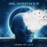 Joel Hoekstra's 13 - Crash of Life