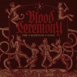 Blood Ceremony - The Eldritch Dark cover art