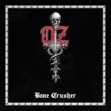 Oz - Bone Crusher cover art
