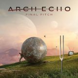 Arch Echo - Final Pitch cover art