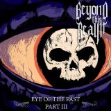 Beyond This Realm - Eye of the Past Part III