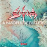 Sodom - A Handful of Bullets