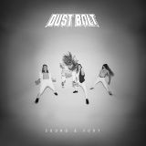 Dust Bolt - Sound & Fury cover art