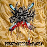 Vaginal Spaghetti - PUSSYxMURDERxPASTA cover art