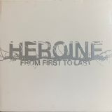From First to Last - Heroine cover art