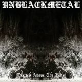 Unblackmetal - Exalted Above the Hills cover art