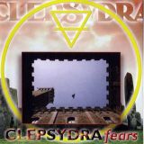 Clepsydra - Fears