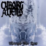 Cyborg Aliens - Through the Eyes cover art