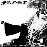 Frost - Brûle mon criss! cover art