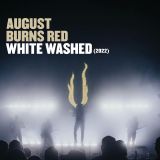 August Burns Red - White Washed & Composure 2022 cover art