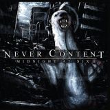 Never Content - Midnight at Six