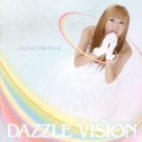Dazzle Vision - Crystal Children