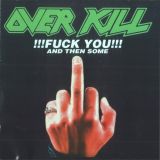 Overkill - Fuck You and Then Some cover art
