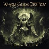 Whom Gods Destroy - Insanium cover art