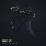 Tenside - Come Alive Dying cover art