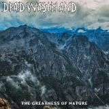 Dead Wasteland - The Greatness of Nature cover art