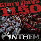 Anthem - Glory Days 1150