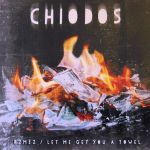 Chiodos - R2ME2 / Let Me Get You a Towel cover art